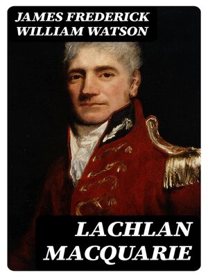 cover image of Lachlan Macquarie